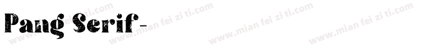 Pang Serif字体转换